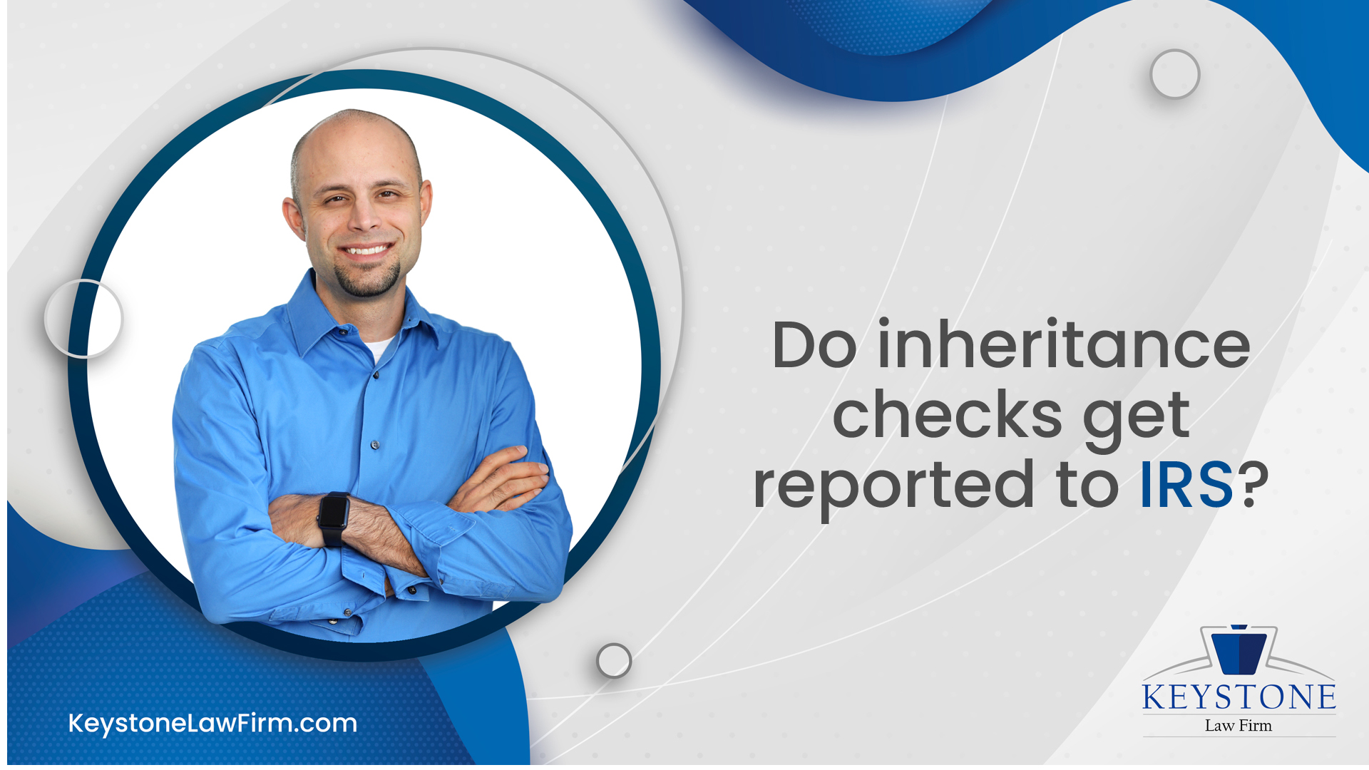 Do Inheritance Checks Get Reported To IRS